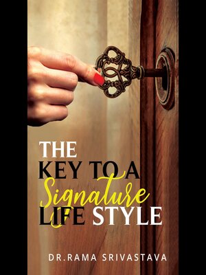 cover image of The Key to a Signature LifeStyle